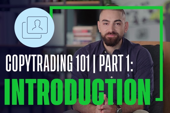 CopyTrading 101 | Part 1: Introduction