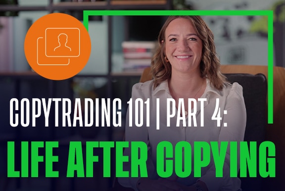 CopyTrading 101 | Part 4: Next Steps